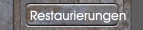 Restaurierungen